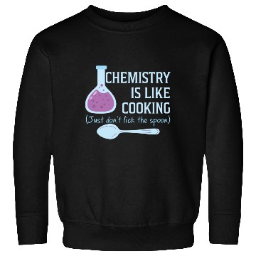 Discover Funny Chemistry Science Sweatshirts