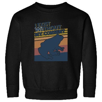 Discover I Exist Without My Consent Funny Frog Depression Sweatshirts