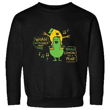 Discover Lemon On A Pear Funny Meme Lemon On A Pear Teacher Sweatshirts