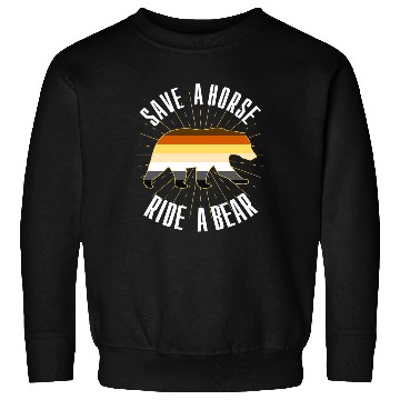 Discover Save A Horse Ride A Bear Gay Bear Brotherhood Sweatshirts