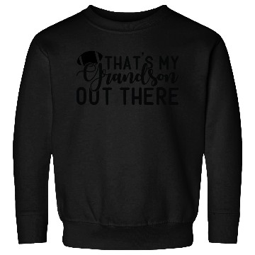 Discover Thats My Boy Out There Baseball Mom Dad Sweatshirts