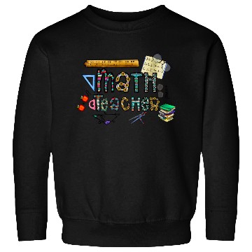 Discover Math Teacher Sweatshirts