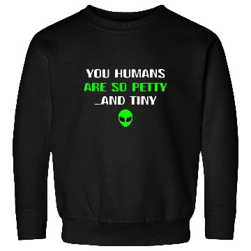 Discover Alien Galaxy Ufo Extraterrestrial Spaceship space Sweatshirts