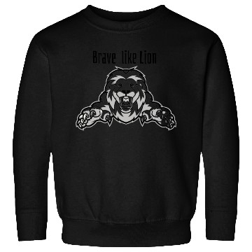 Discover Brave Like Lion Sweatshirts