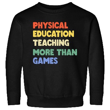 Discover Physical Education Phys Ed Teacher Sweatshirts
