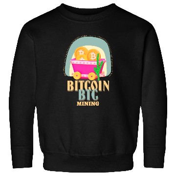 Discover BITCOIN mining Sweatshirts