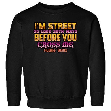 Discover HustleSkillz Commercial Use Gangster Quote Sweatshirts