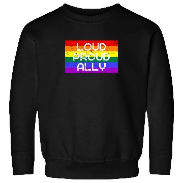 Discover Loud Proud Ally for LGBT LGBTQ Community Sweatshirts