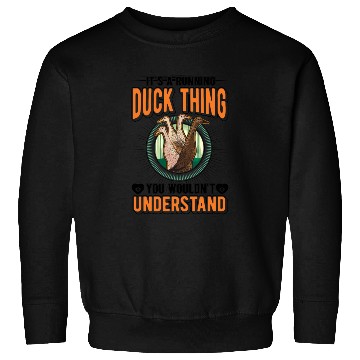 Discover It's A Running Duck Thing Sweatshirts