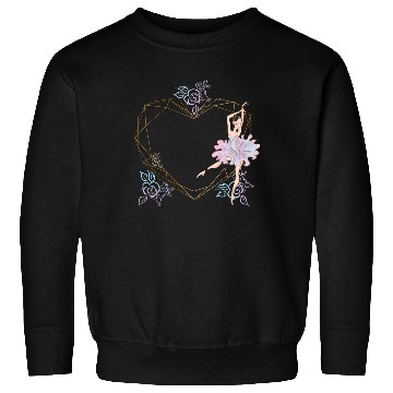 Discover Ballet Dancer Life Proud Ballerina Ballet Dance Sweatshirts