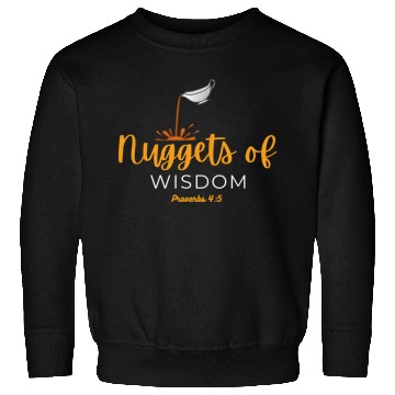 Discover Nuggets of Wisdom Sweatshirts