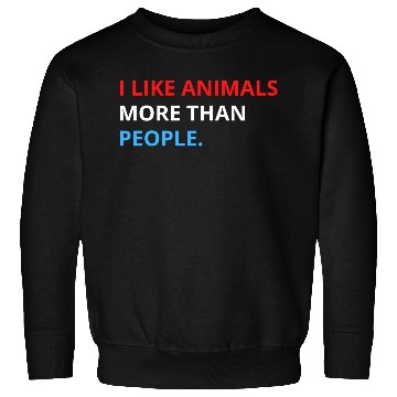 Discover I Like Animals More Than People (Red, White & Blue Sweatshirts