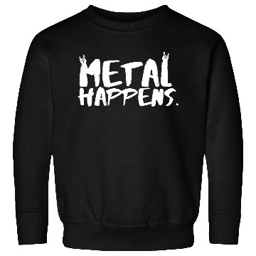 Discover METAL Happens with Devil Horns Finger Gesture Sweatshirts