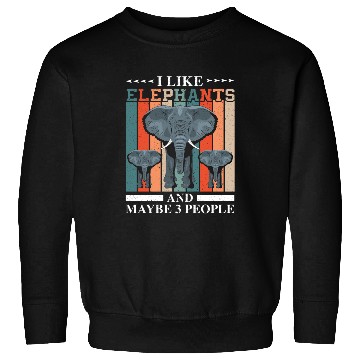 Discover I Like Elephants And Maybe 3 People Zookeeper Sweatshirts
