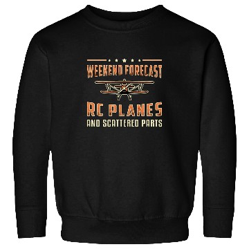 Discover RC Plane Aircraft Pilot Weekend Forecast RC Planes Sweatshirts