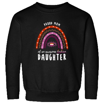 Discover Rainbow Mom Lesbian Daughter Sweatshirts