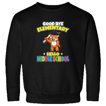 Discover Good Bye Elementary Hello Middle School Graduation Sweatshirts