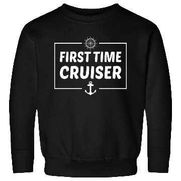 Discover First Time Cruiser Sailor Sail-Boat Gift Idea Sweatshirts