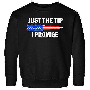 Discover Just the tip I promise. Funny veterans day Sweatshirts