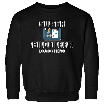 Discover Super Engineer Loads Hero Sweatshirts