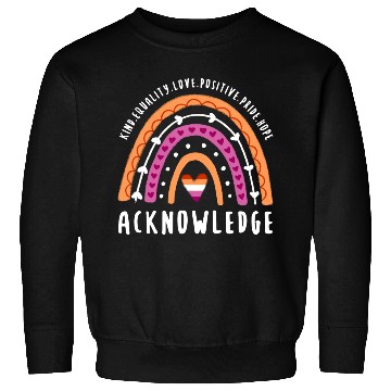 Discover Acknowledge Lesbian Pride Rainbow Sweatshirts