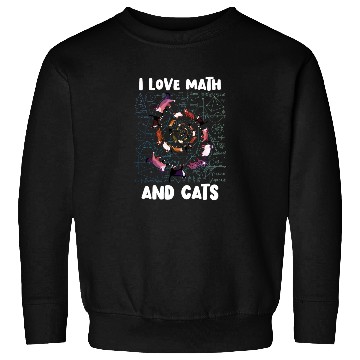 Discover Math Kitty Cat I Love Math And Cats Mathematics Sweatshirts