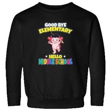 Discover Good Bye Elementary Hello Middle School Graduation Sweatshirts