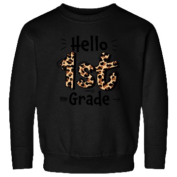 Discover Hello 1st Grade Back To School Sweatshirts