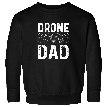 Discover Drone Dad Computer Expert Gift Sweatshirts