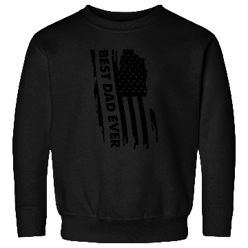 Discover Father's Day Best Dad Ever with Us American Flag Sweatshirts