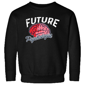 Discover Future Psychologist Psychology Student Gift Sweatshirts