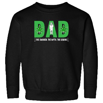 Discover Dad The Smoker The Myth The Legend Gift for Daddy Sweatshirts