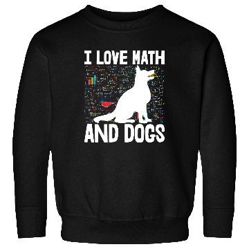 Discover I Love Math & Dogs Sweatshirts