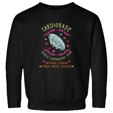 Discover Tardigrade World Domination Tour Sweatshirts