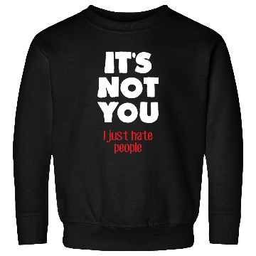 Discover I hate people (dark) Sweatshirts