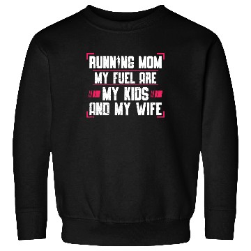 Discover Running Mom My Fuel Are My Kids Runner Marathon Sweatshirts
