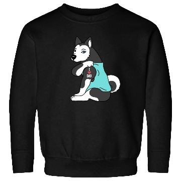 Discover I Love Dad Husky Sweatshirts