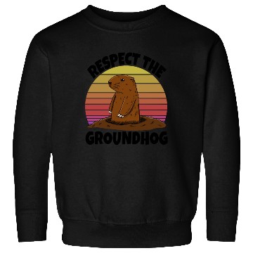 Discover Respect The Groundhog Sweatshirts