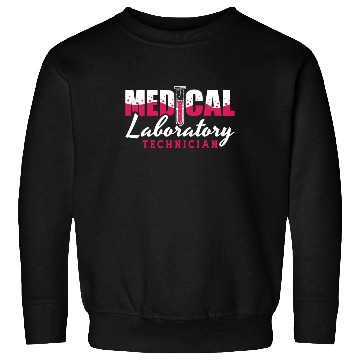 Discover Medical Laboratory Technician Chemist Lab Tech Sweatshirts