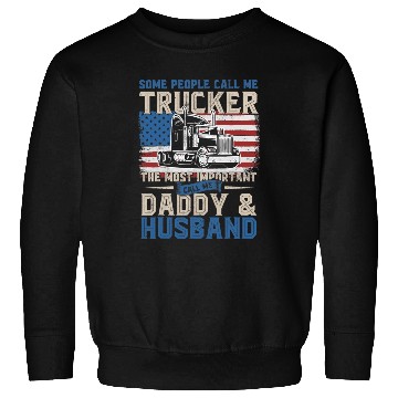 Discover Truck Driver Trucker Daddy Husband US Flag Sweatshirts