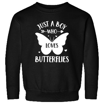 Discover Just a Boy Who Loves Butterflies Butterfly Lover Sweatshirts