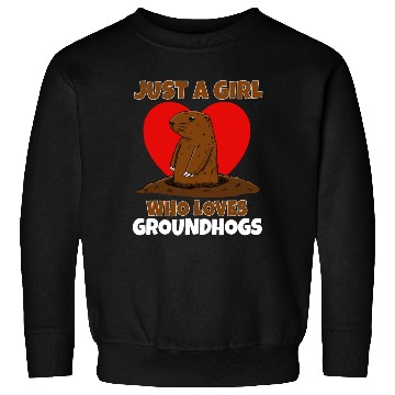 Discover Just A Girl Who Loves Groundhog Sweatshirts