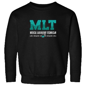 Discover Lab Tech MLT Medical Laboratory Technician Science Sweatshirts
