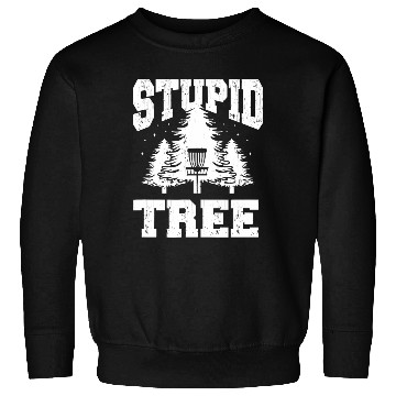 Discover Stupid Tree Funny Disc Golf Sweatshirts