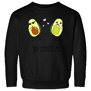 Discover You complete me - Avocado <3 Sweatshirts