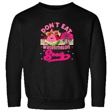 Discover Don't Eat Watermelon Seeds Maternity Summer Fruit Sweatshirts
