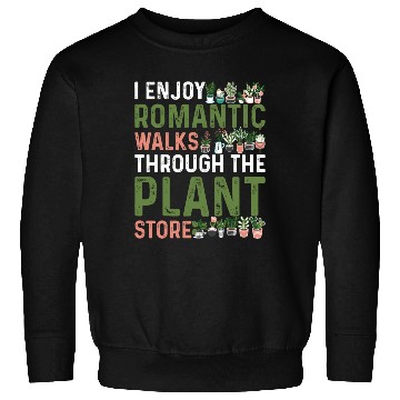 Discover Plants Gardening I Love My Garden Planting Gifts Sweatshirts
