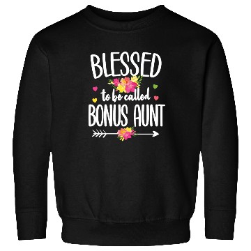 Discover Blessed Bonus Aunt Proud Step Auntie Gifts Sweatshirts