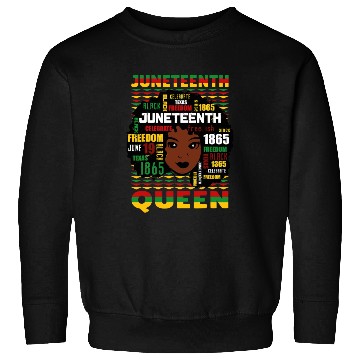 Discover Juneteenth Black History Day Pride Gift Sweatshirts