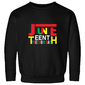 Discover Juneteenth Black History Day Pride Gift Sweatshirts